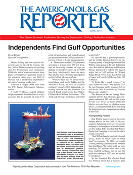 Independents Find Gulf Opportunities