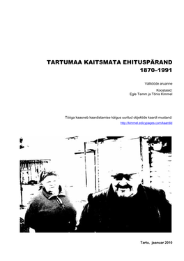 Tartumaa Kaitsmata Ehituspärand 1870–1991