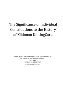 The Significance of Individual Contributions to the History of Kildonan Unitingcare