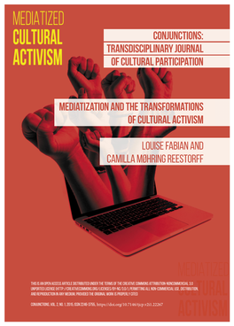 Mediatization and the Transformations of Cultural Activism Louise Fabian