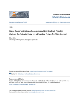 Mass Communications Research and the Study of Popular Culture: an Editorial Note on a Possible Future for This Journal