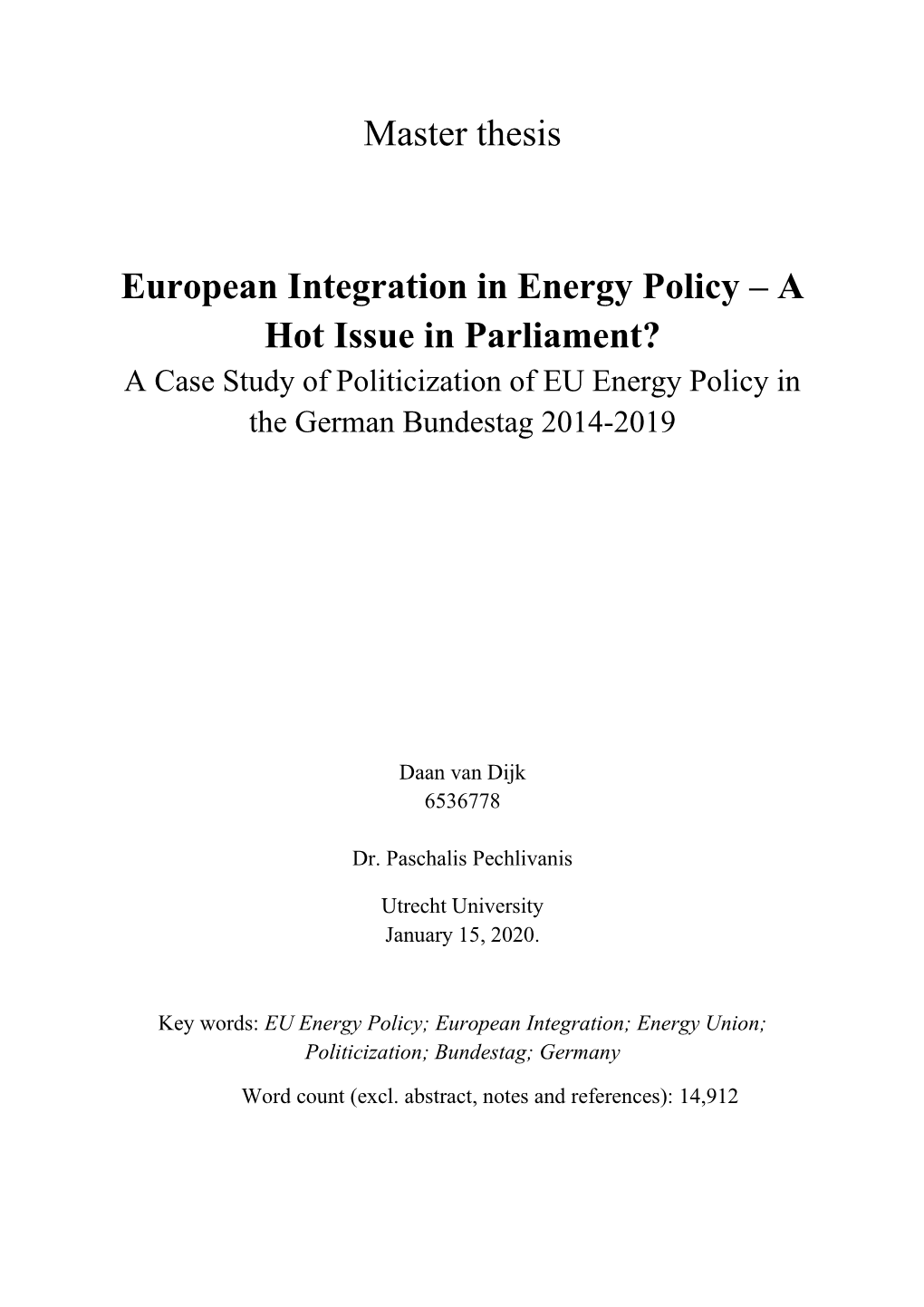Master Thesis European Integration in Energy Policy – a Hot Issue In