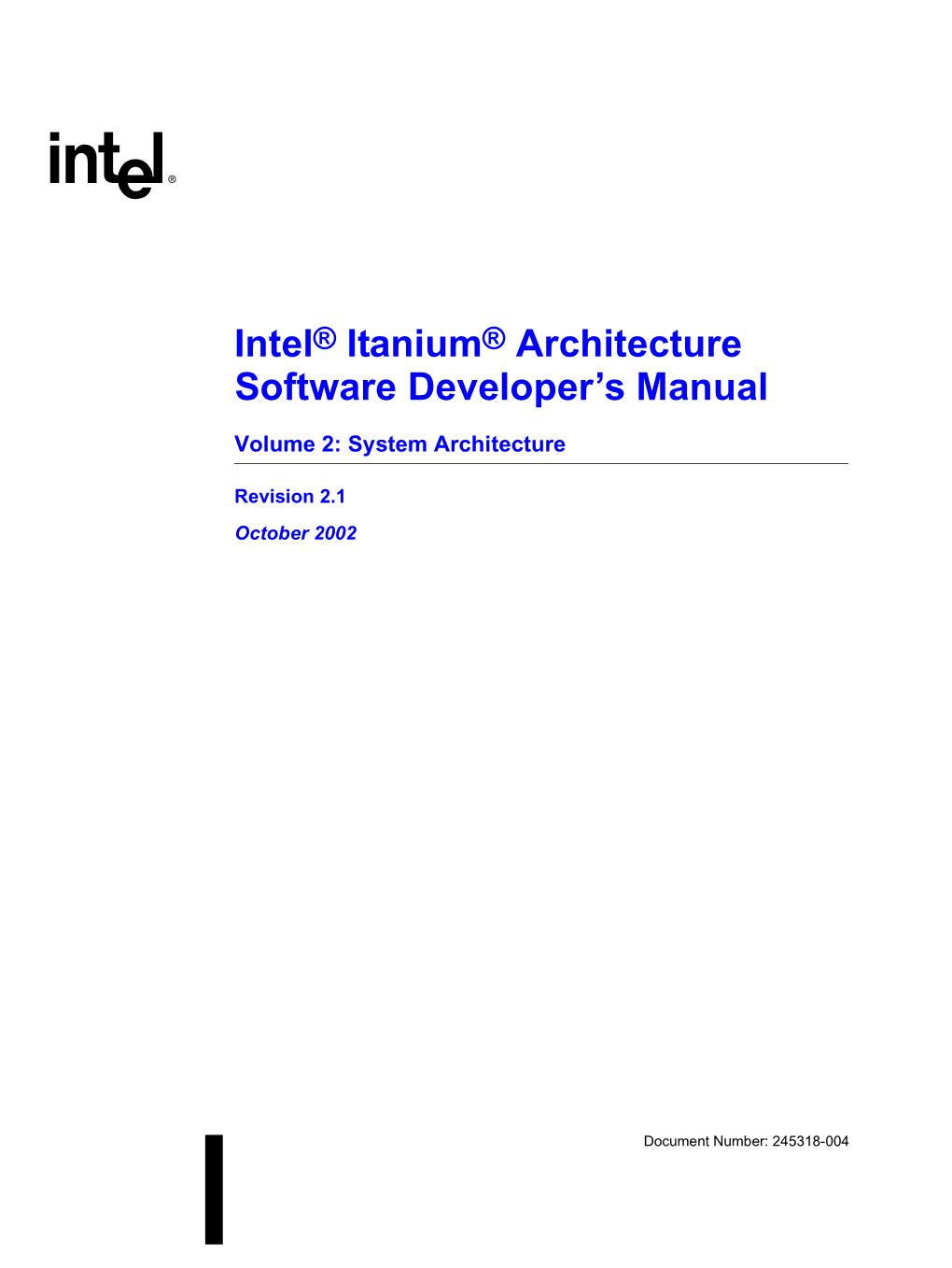 Intel® Itanium® Architecture Software Developer's Manual