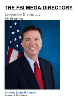 THE FBI MEGA DIRECTORY Leadership & Structure FBI Executives