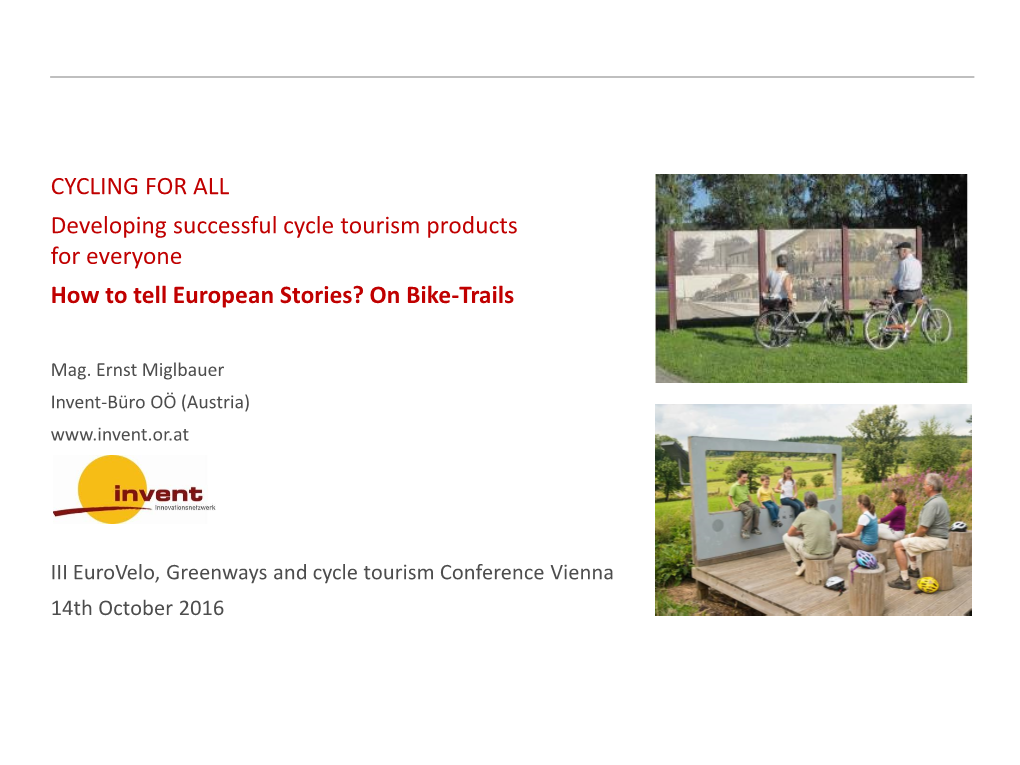 How to Tell European Stories? on Bike-Trails