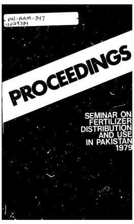 Elilze Proceedings of Seminar on Fertilizer Distribution and Use in Pakistan