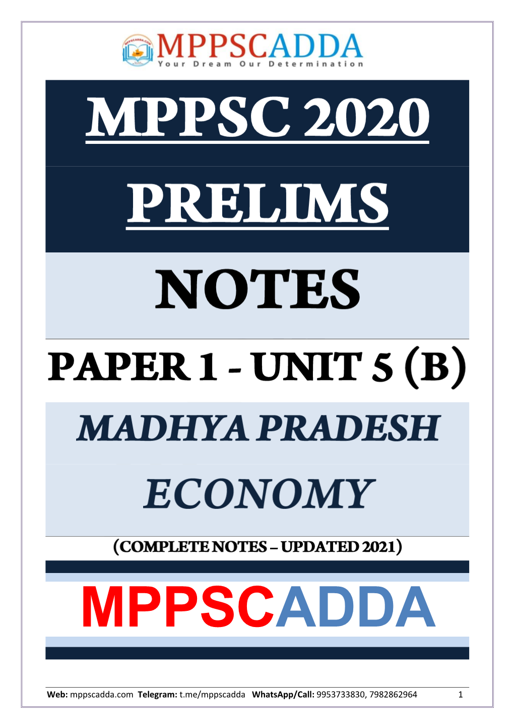 MADHYA PRADESH: ECONOMY CONTENTS ❖ Chapter 1 Demography and Census of Madhya Pradesh