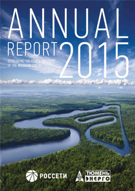 Annual Report 2015 Developing the Power Industry of the Western Siberia