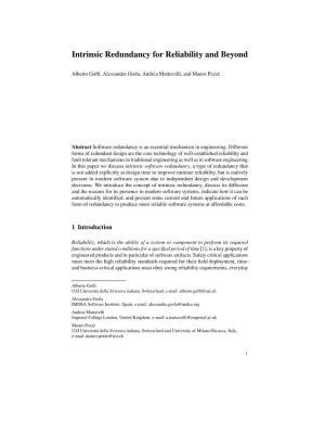 Intrinsic Redundancy for Reliability and Beyond