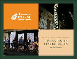 Sponsorship Opportunities October 21-28, 2O21 We Are Austin Film Festival (& Much More)