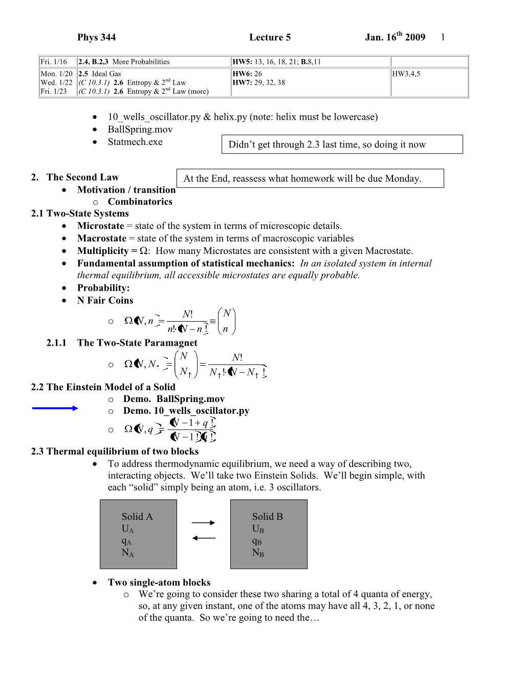 Phys 344 Lecture 5 Jan. 16 2009 1 10 Wells Oscillator.Py & Helix.Py