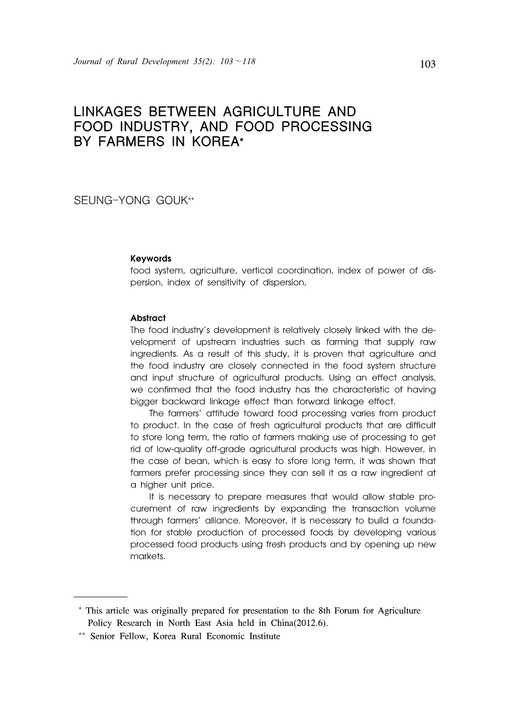 Linkages Between Agriculture and Food Industry, and Food Processing by Farmers in Korea*