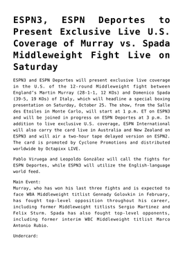 ESPN3, ESPN Deportes to Present Exclusive Live U.S. Coverage of Murray Vs