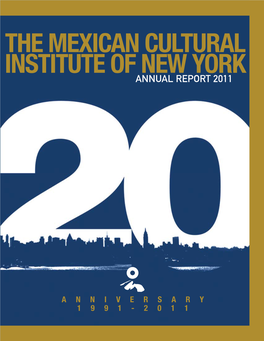 The Mexican Cultural Institute of New York Annual Report 2011