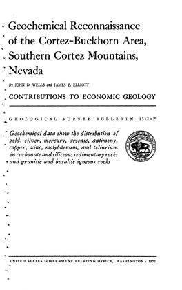 Geochemical Reconnaissance of the Cortez-Buckhorn Area, X Southern Cortez Mountains, -V Nevada