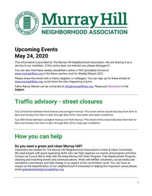Upcoming Events May 24, 2020 This Information Is Provided by the Murray Hill Neighborhood Association