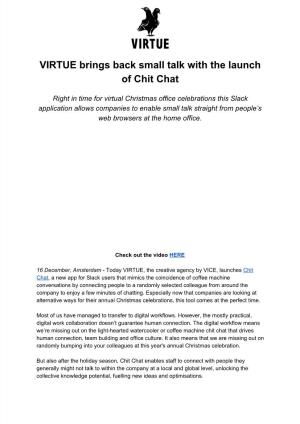 VIRTUE Brings Back Small Talk with the Launch of Chit Chat