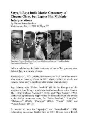 Satyajit Ray: India Marks Centenary of Cinema Giant, but Legacy Has Multiple Interpretations by Naman Ramachandran Variety.Com , May 1, 2021 10:28Pm PT
