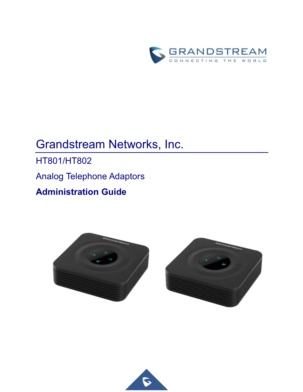 HT801/HT802 Analog Telephone Adaptors Administration Guide