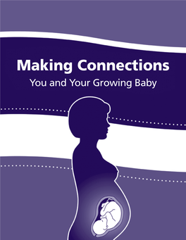 Making Connections: You and Your Growing Baby
