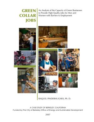 GREEN COLLAR JOBS: an Analysis of the Capacity of Green Businesses to Provide High Quality Jobs for Men and Women with Barriers to Employment