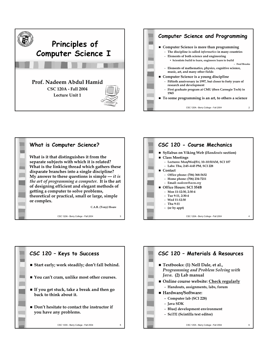 Principles of Computer Science I