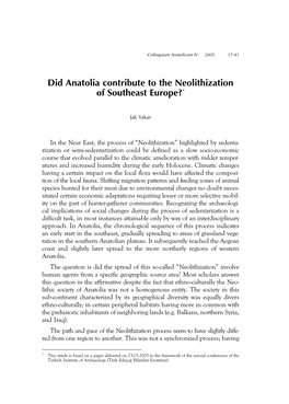 Did Anatolia Contribute to the Neolithization of Southeast Europe?*