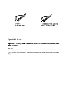Performance Improvement Framework Self-Review Commissioned by Sport NZ Group