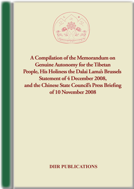 A Compilation of the Memorandum on Genuine Autonomy for the Tibetan