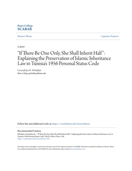 “If There Be One Only, She Shall Inherit Half”: Explaining the Preservation of Islamic Inheritance Law in Tunisia’S 1956 Personal Status Code Gwendolyn R