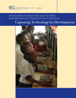 Capturing Technology for Development: an Evaluation of World Bank Group Activities in Information and Communication Technologies