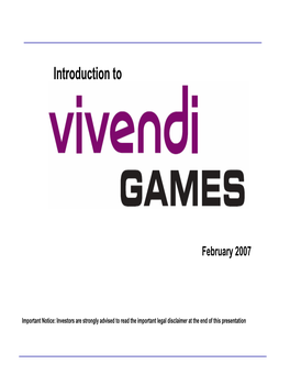 Vivendi Games Conclusion Vivendi Games Is Poised to Enter the Top Tier of Global Games Publishers