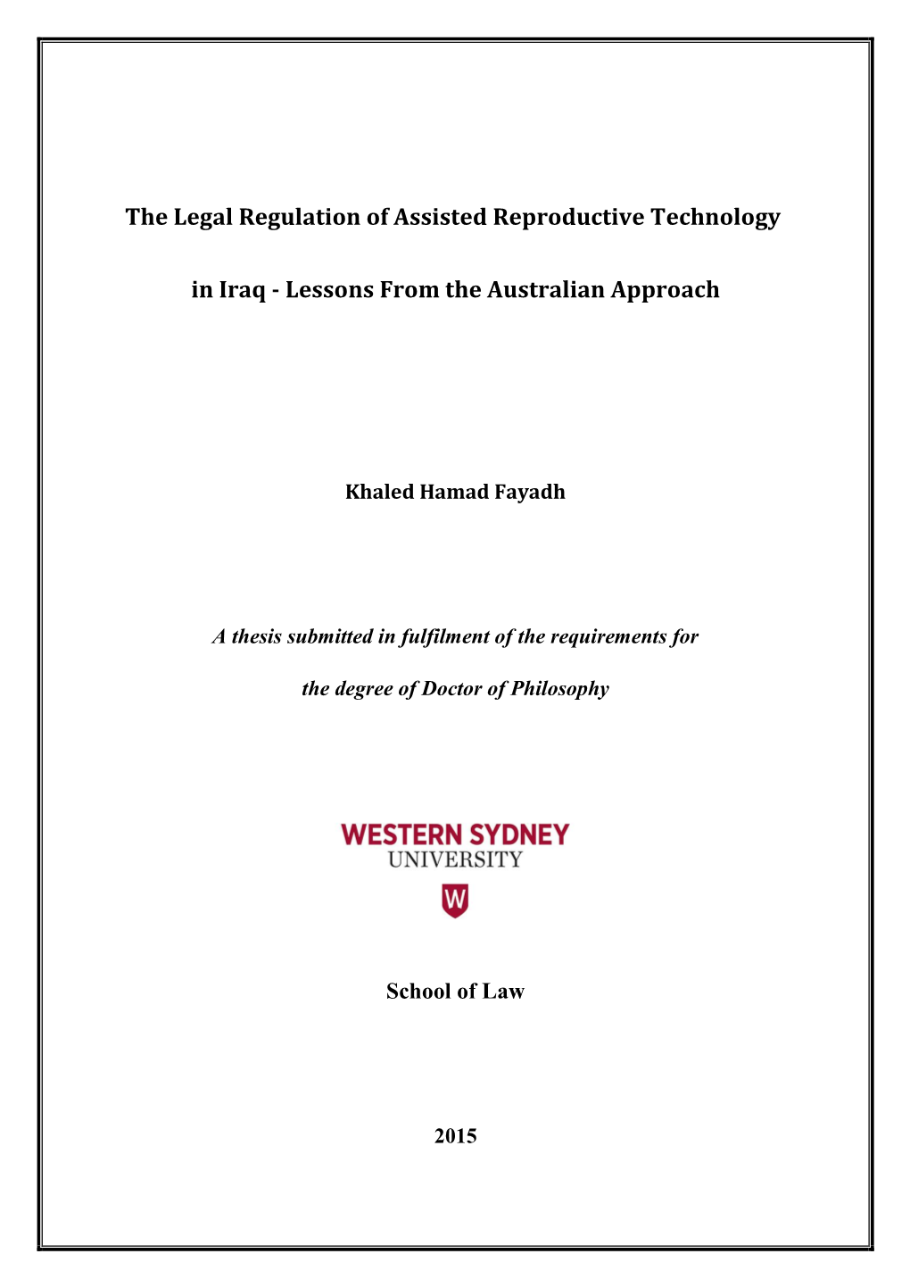 The Legal Regulation of Assisted Reproductive Technology