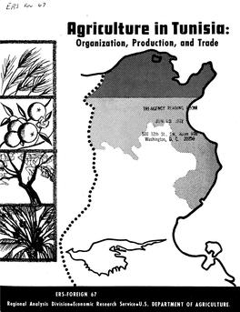 Agrieulture in Tunisia: Organization, Production, and Trade