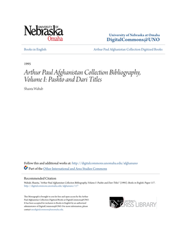 Arthur Paul Afghanistan Collection Bibliography, Volume I: Pashto and Dari Titles Shaista Wahab