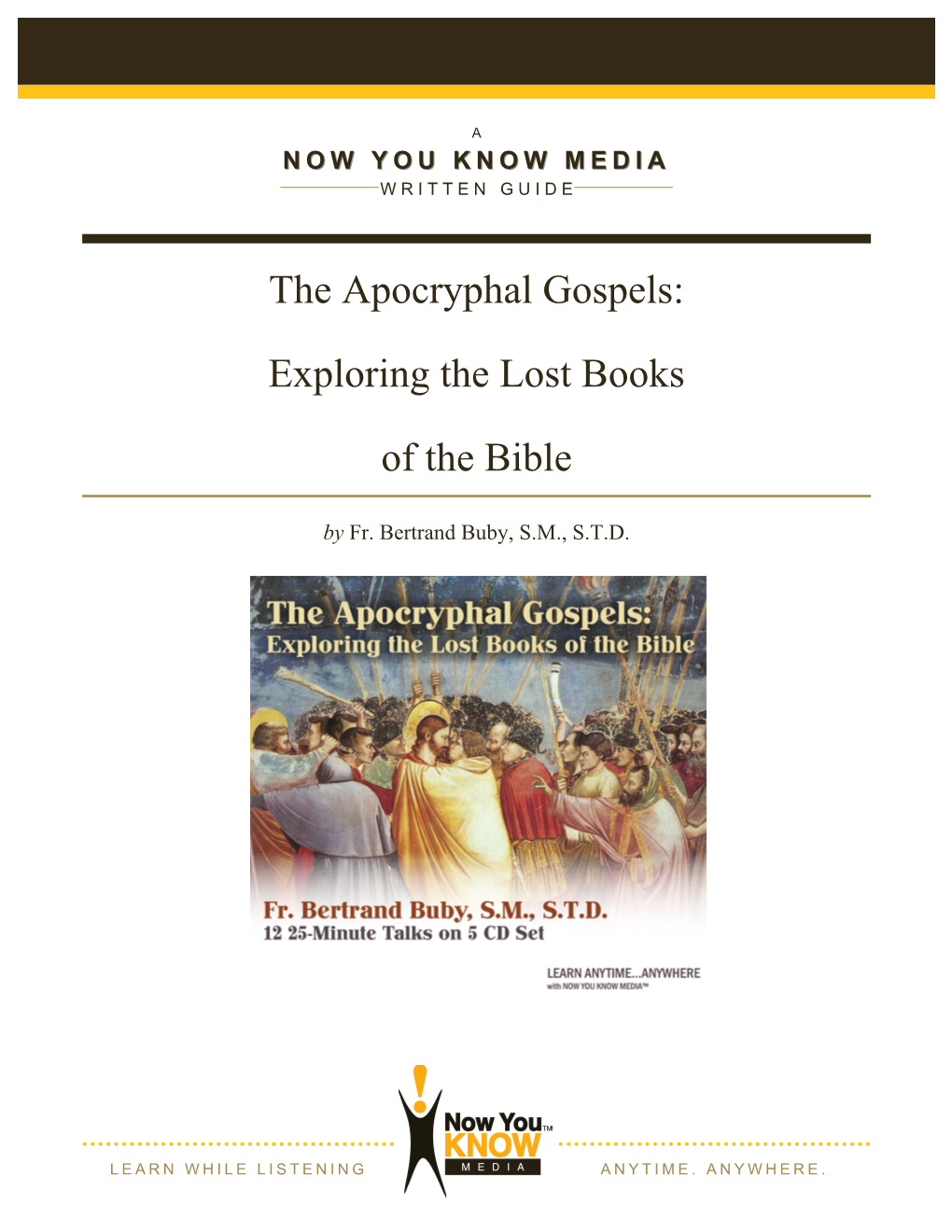 The Apocryphal Gospels