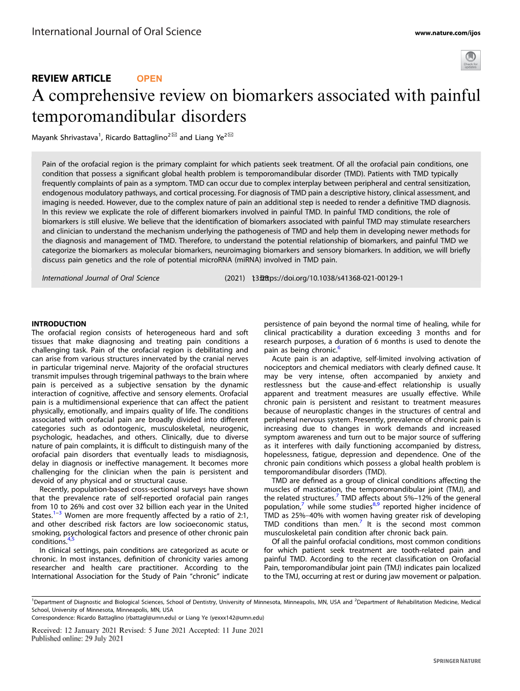 A Comprehensive Review on Biomarkers Associated with Painful Temporomandibular Disorders ✉ ✉ Mayank Shrivastava1, Ricardo Battaglino2 and Liang Ye2