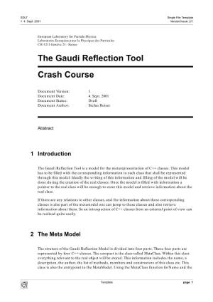 The Gaudi Reflection Tool Crash Course