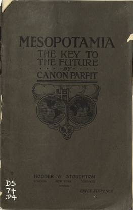 MESOPOTAMIA the KEY to the FUTURE • • • • Jjy • • • • CANON PARFIT