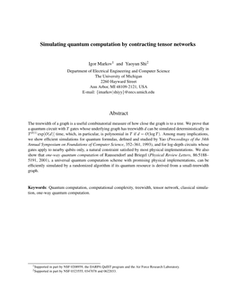 Simulating Quantum Computation by Contracting Tensor Networks Abstract