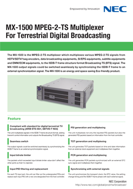 MX-1500 MPEG-2-TS Multiplexer for Terrestrial Digital Broadcasting