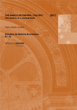 Estudios De Historia Económica N.º 73. the BANCO DE ESPAÑA, 1782