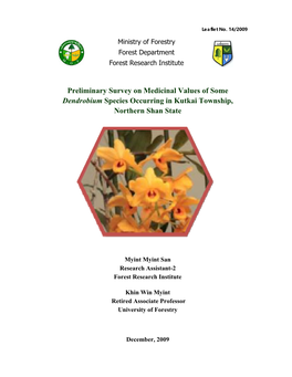 Preliminary Survey on Medicinal Values of Some Dendrobium Species Occurring in Kutkai Township, Northern Shan State