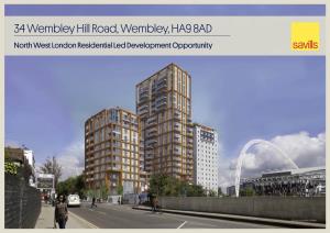 34 Wembley Hill Road, Wembley, HA9 8AD 34 Wembley Hill Road, Wembley, HA9 8AD North West London Residential Led Development Opportunity