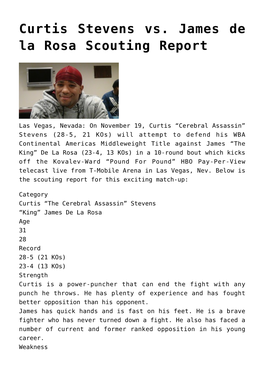 Curtis Stevens Vs. James De La Rosa Scouting Report