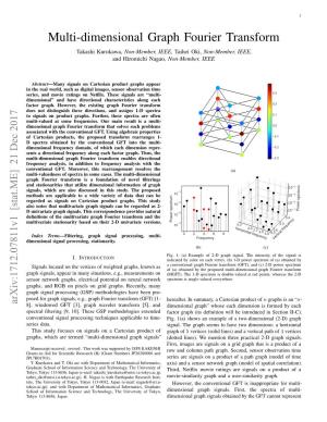 Multi-Dimensional Graph Fourier Transform Takashi Kurokawa, Non-Member, IEEE, Taihei Oki, Non-Member, IEEE, and Hiromichi Nagao, Non-Member, IEEE