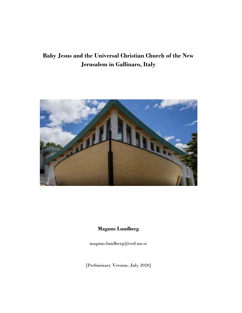 Baby Jesus and the Universal Christian Church of the New Jerusalem in Gallinaro, Italy