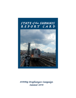 “State of the Subways” Report Card Tells Riders How Their Lines Do on These Key Aspects of Service