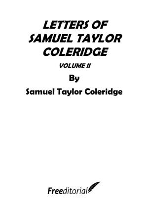 LETTERS of SAMUEL TAYLOR COLERIDGE VOLUME II by Samuel Taylor Coleridge