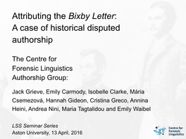 Attributing the Bixby Letter: a Case of Historical Disputed Authorship